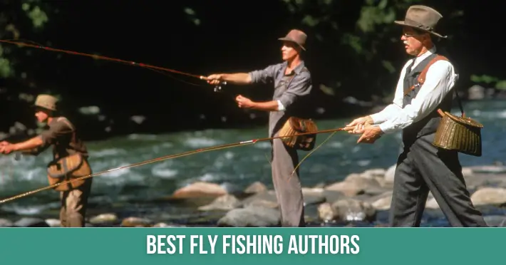 Best Fly Fishing Authors