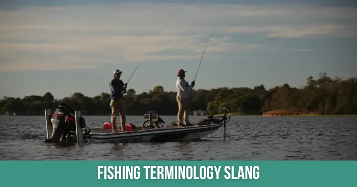 Fishing Terminology Slang